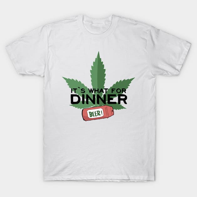 Beer It's What for Dinner T-Shirt by JawJecken